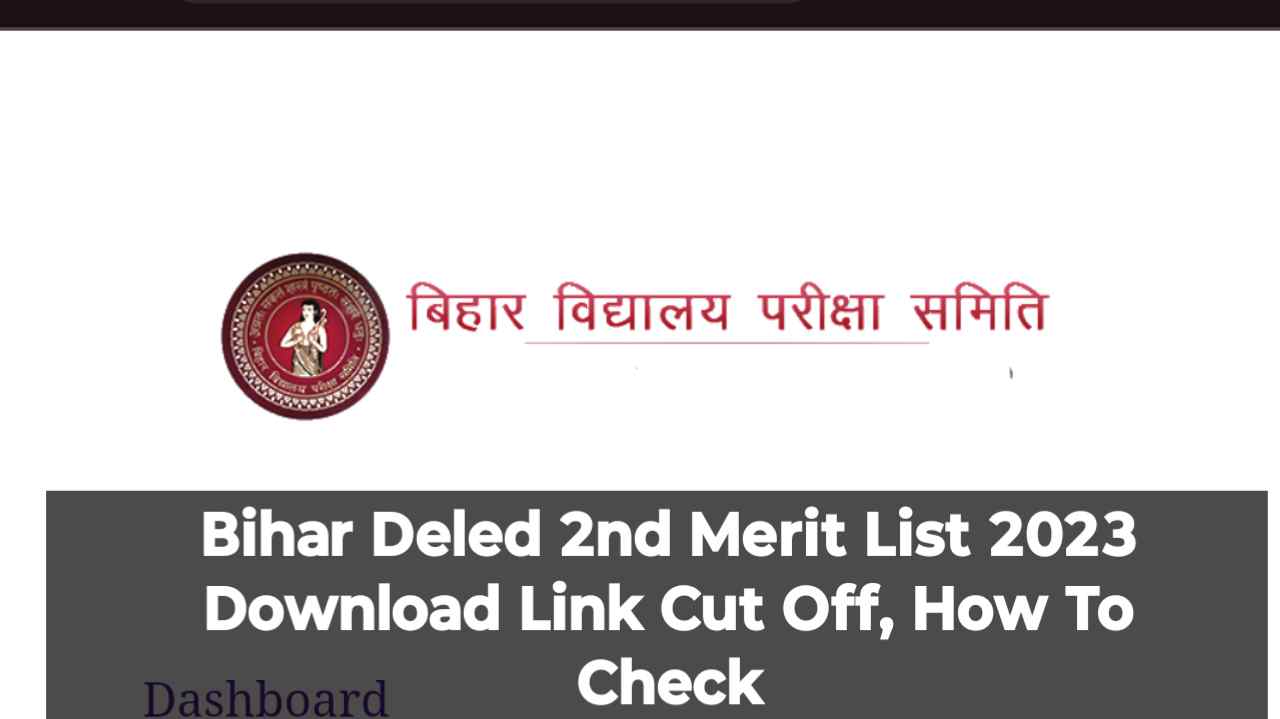 Bihar Deled 2nd Merit List 2023