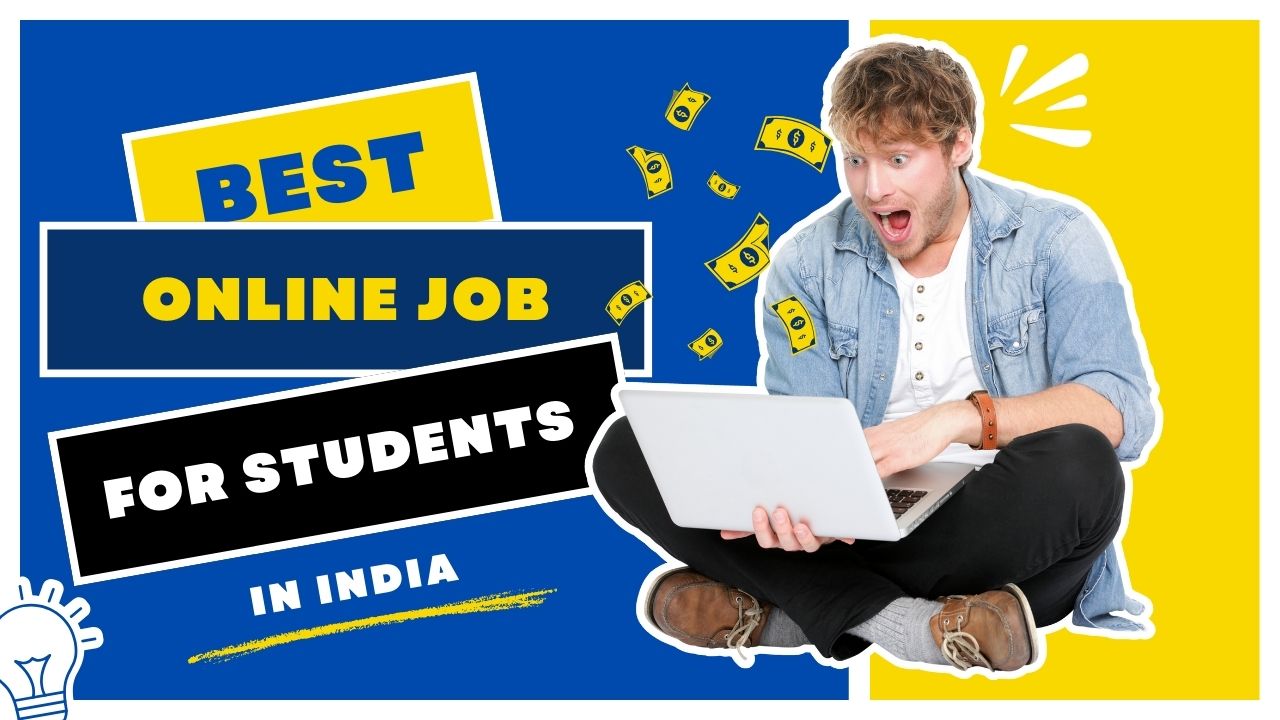 Best Online Jobs in India for Students