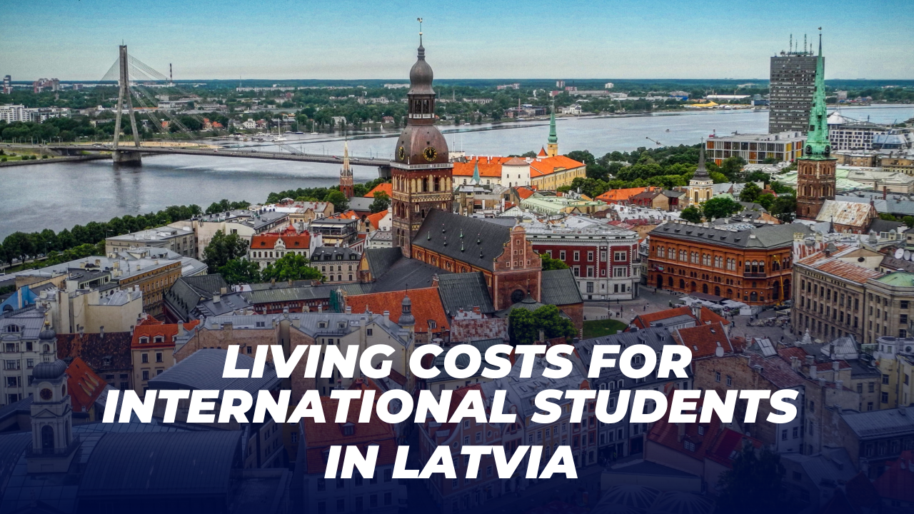 Living Costs for International Students in Latvia: What You Need to Know