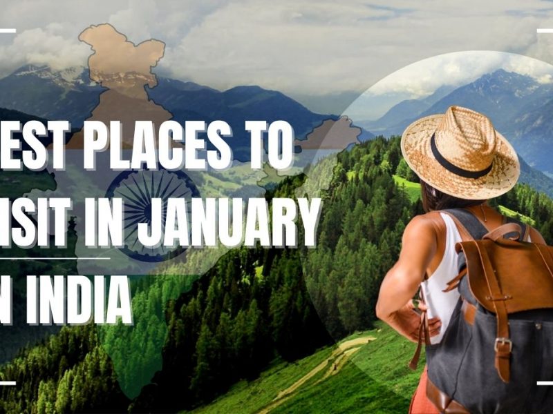 Best Places to Visit in January in India